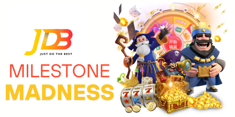 JDB Milestone Madness
